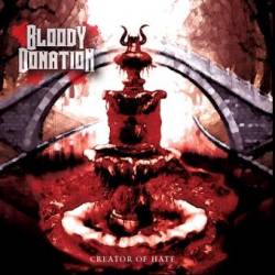 Bloody Donation : Creator of Hate